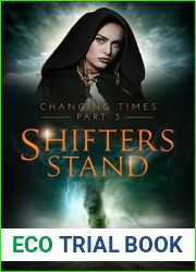 Shifters Stand (Changing Times Book 3)