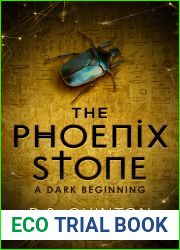 The Phoenix Stone - A Dark Beginning