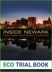 Inside Newark: Decline, Rebellion, and the Search for Transformation (Rivergate Regionals Collection)