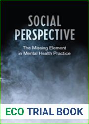 Social Perspective: The Missing Element in Mental Health Practice