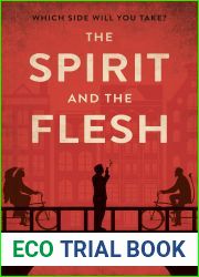 The Spirit and the Flesh