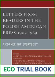 Letters from Readers in the Polish American Press, 1902-1969: A Corner for Everybody