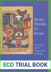 Seven Doors to Islam: Spirituality and the Religious Life of Muslims