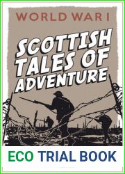 World War I: Scottish Tales of Adventure