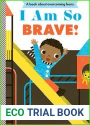I Am So Brave! (Empowerment Series)