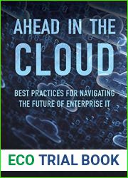 Ahead in the Cloud: Best Practices for Navigating the Future of Enterprise IT