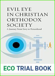 Evil Eye in Christian Orthodox Society: A Journey from Envy to Personhood