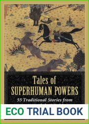Tales of Superhuman Powers: 55 Traditional Stories from Around the World