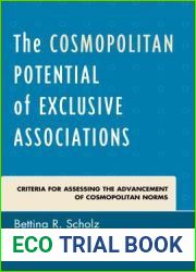 The Cosmopolitan Potential of Exclusive Associations: Criteria for Assessing the Advancement of Cosmopolitan Norms