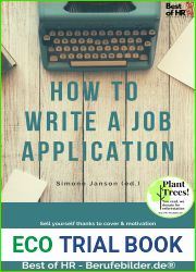 How to Write a Job Application: Sell yourself thanks to cover and motivation letter instead of only applying online and offline, conduct interviews with perfect resume, use templates