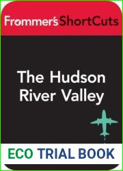 The Hudson River Valley, New York State: Frommer|s ShortCuts