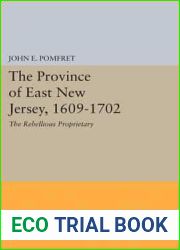 The Province of East New Jersey, 1609 - 1702