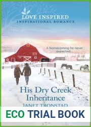 His Dry Creek Inheritance