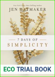 7 Days of Simplicity: A Season of Living Lightly