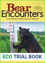 Bear Encounters: True Stories to Entertain and Educate