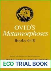 Ovid|s Metamorphoses: Books 6-10