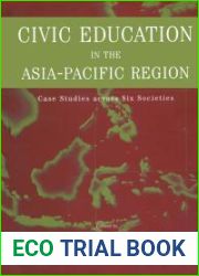 Civic Education in the Asia-Pacific Region: Case Studies Across Six Societies
