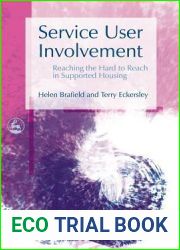 Service User Involvement: Reaching the Hard to Reach in Supported Housing