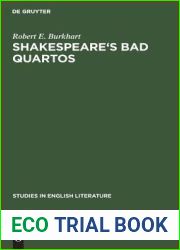 Shakespeare|s Bad Quartos: Deliberate Abridgments Designed for Performance by a Reduced Cast (Studies in English Literature, 101)