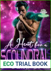 A Heart for a Scoundral: A Valentines Sci Fi Romance