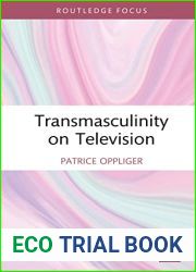 Transmasculinity on Television (Focus on Global Gender and Sexuality)
