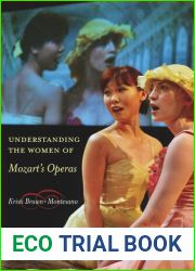 Understanding the Women of Mozart s Operas