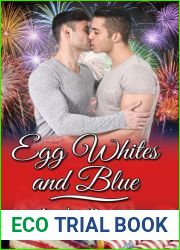 Egg Whites and Blue (Yolks on You Book, #2)
