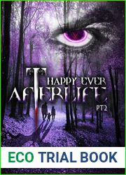 Happy Ever Afterlife, Part 2 (Afterlife Saga, #12)