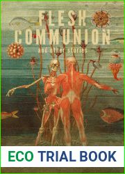 Flesh Communion and Other Stories