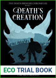 Death|s Creation: The Death Bringer Chronicles Book 1