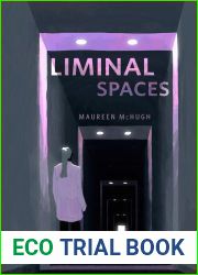 Liminal Spaces