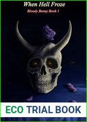 When Hell Froze: Bloody Benny Book 1