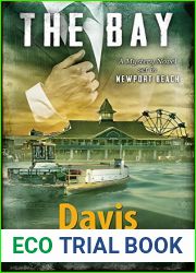 The Bay: A Mystery Novel set in Newport Beach (THE JUDGE SERIES Book 4)