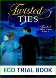 Twisted Ties: Twisted Games Book 2