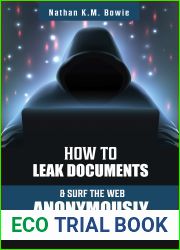 How to Leak Documents and Surf the Web Anonymously