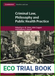 Criminal Law, Philosophy and Public Health Practice