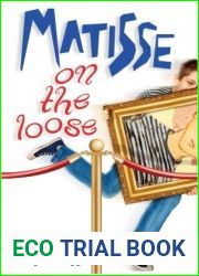 Matisse on the Loose