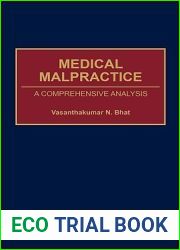 Medical Malpractice: A Comprehensive Analysis