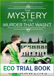 The Mystery of the Murder that Wasn|t: A 1920s Murder Mystery (A Lady Darriby-Jones Mystery Book 4)