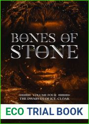 Bones of Stone: Volume Four of the Dwarves of Ice-Cloak