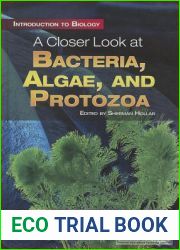 A Closer Look at Bacteria, Algae, and Protozoa (Introduction to Biology)