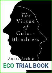 The Virtue of Color-Blindness