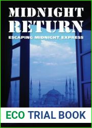 Midnight Return: Escaping Midnight Express