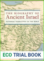 The Biography of Ancient Israel