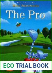 The Pro: A Golf Novel