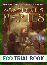 A Capital|s Perils (Adventures on Brad #8)