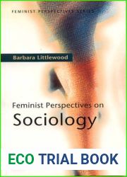 Feminist Perspectives on Sociology by Barbara Littlewood (2004-03-11)