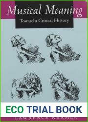 Musical Meaning: Toward a Critical History by Lawrence Kramer (2001-11-22)