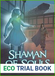 Shaman of Souls: Scars of the Necromancer Book One