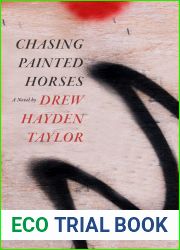 Chasing Painted Horses